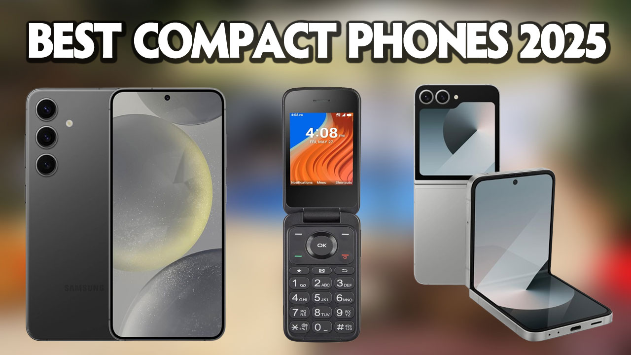 Top 5 Best Compact Phones 2025 - Best Gaming All
