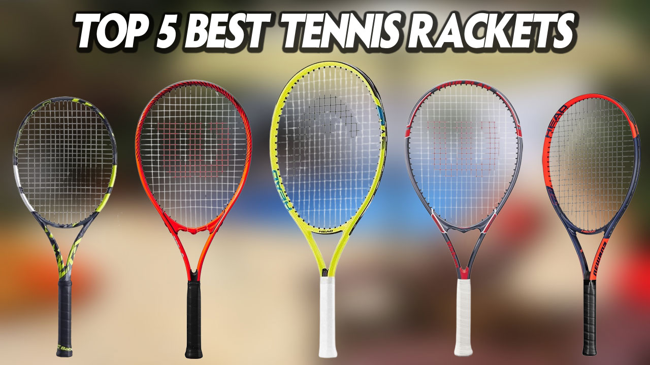Best Tennis Rackets 2025 - Best Gaming All